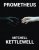 Prometheus by Mitchell Kettlewell